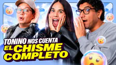 TONINO NOS CUENTA SU CHISME | ¿SALDREMOS ESTE FINDE? | OH MY GOOD
