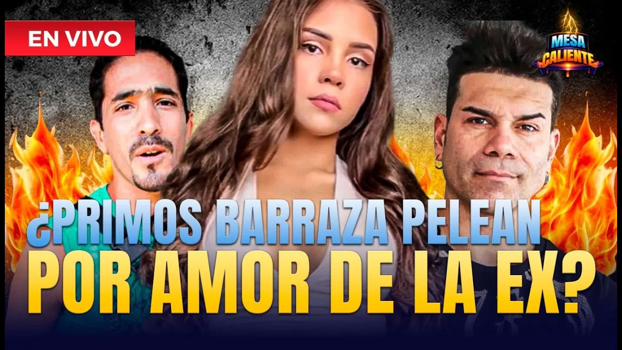 Reproducir: 🔴EN VIVO - ¿LOS PRIMOS BARRAZA SE PELEAN POR EL AMOR DE LA EX? | Mesa Caliente por Panamericana TV