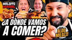¿A dónde vamos a comer? Opciones gastronómicas - MALDITO MUNDIAL Temp 2 | Invitado: Aldo Milozzi