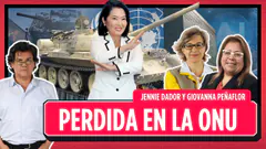 Keiko en la ONU y los primeros meses de su Gobierno: ¿qué viene? | Al Filo