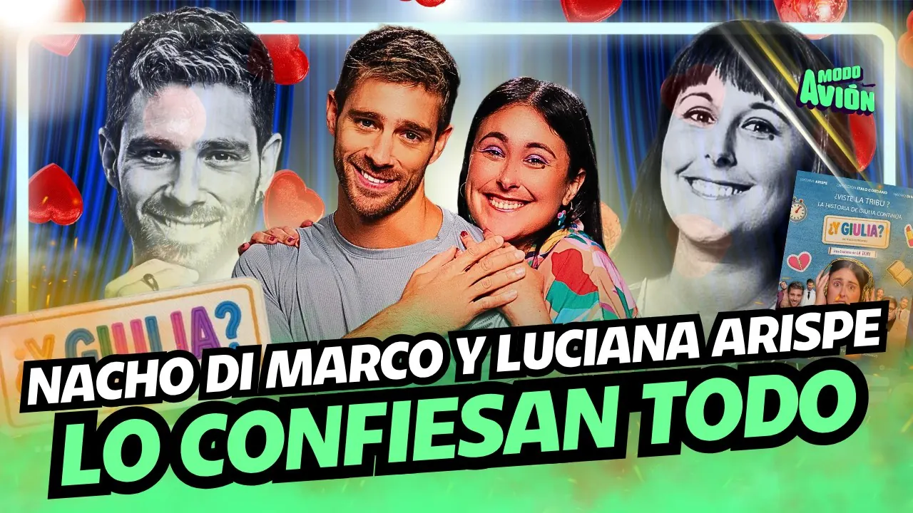 Reproducir: ¿POR FIN LA VERDAD? Nacho Di Marco y Luciana Arispe llegan HOY para contarlo TODO | MODO AVIÓN✈️