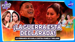 LA VENGANZA DE KARLA TARAZONA CONTRA MELANIE MARTÍNEZ Y PAMELA FRANCO #PuroShow