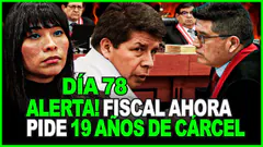 ATENCIÓN! BETSY CHÁVEZ RENUNCIA A SUS ABOGADO! ETAPA FINAL DEL JUICIO FARSA A P. CASTILLO DIA 78