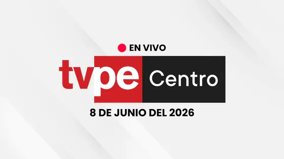 TVPerú Centro EN VIVO HOY | Noticias del centro del Perú – 8 de junio de 2026