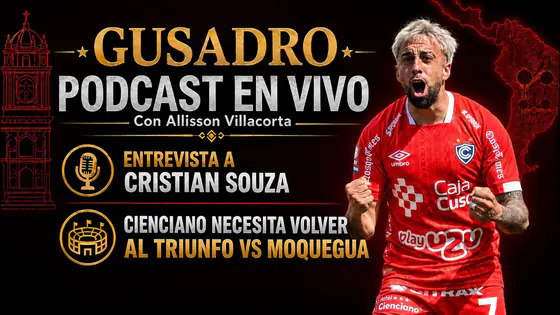 GUSADRO PODCAST - ENTREVISTA A CRISTIAN SOUZA - PREVIA CIENCIANO VS MOQUEGUA