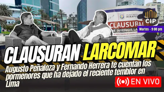CLAUSURAN LARCOMAR | INMOBILIANDO LIVE