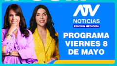 ATV Noticias Edición Mediodía EN VIVO - 8 de MAYO de 2026