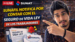 SUNAFIL notifica a empresas para verificar el seguro de vida ley de los trabajadores