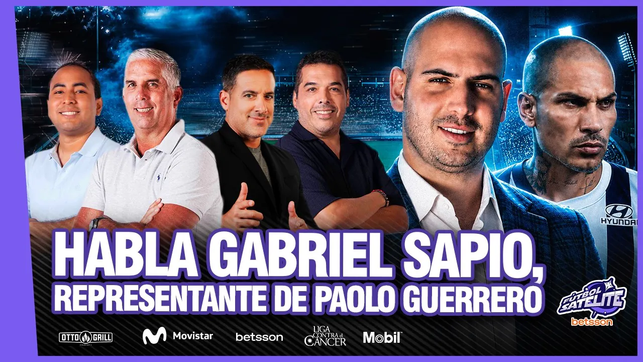 Reproducir: NOS VISITA GABRIEL SAPIO, REPRESENTANTE DE PAOLO GUERRERO | #FÚTBOLSATÉLITE