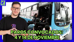 PAROS CONVOCADOS PARA EL 4 Y EL 14 de NOVIEMBRE - CONTRAATAQUE 29/10