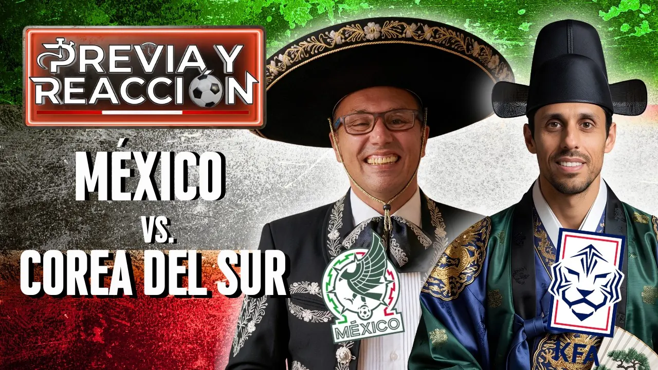 Reproducir: 🔥MÉXICO VS. COREA DEL SUR | ¡VIVE LA FIESTA DEL FÚTBOL! ⚽