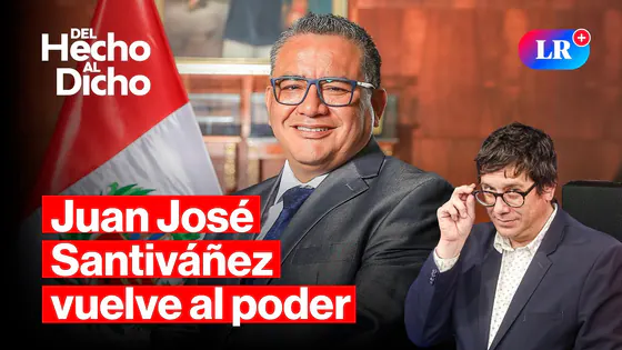 JUAN JOSÉ SANTIVÁÑEZ retorna como MINISTRO DE JUSTICIA | Del Hecho Al Dicho con JAIME CHINCHA