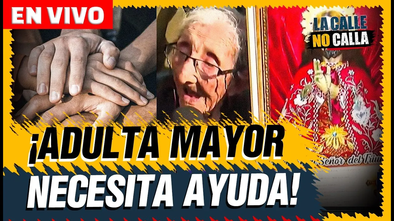 Reproducir: 🔴 EN VIVO – ADULTA MAYOR DE 103 AÑOS NECESITA AYUDA URGENTE | LA CALLE NO CALLA POR PTV