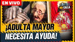 EN VIVO – ADULTA MAYOR DE 103 AÑOS NECESITA AYUDA URGENTE | LA CALLE NO CALLA POR PTV
