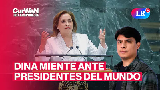CURWEN EN LA REPÚBLICA | DESMENTIMOS EL DISCURSO DE DINA EN LA ONU