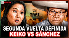RESULTADOS DEFINITIVO DE ELECCIONES 2026: KEIKO VS ROBERTO SÁNCHEZ | LA REVUELTA