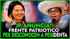 ROBERTO SÁNCHEZ ANUNCIA FRENTE PATRIOTICO DE RESISTENCIA! MÁS PEX DESCONOCEN A KEIKO PEXSIDENTA