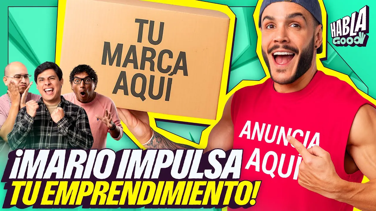 Reproducir: LOS EMPRENDIMIENTOS AUSPICIADOS POR MARIO IRIVARREN | HABLA GOOD