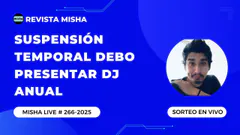 SUSPENSIÓN TEMPORAL DEBO PRESENTAR DJ ANUAL