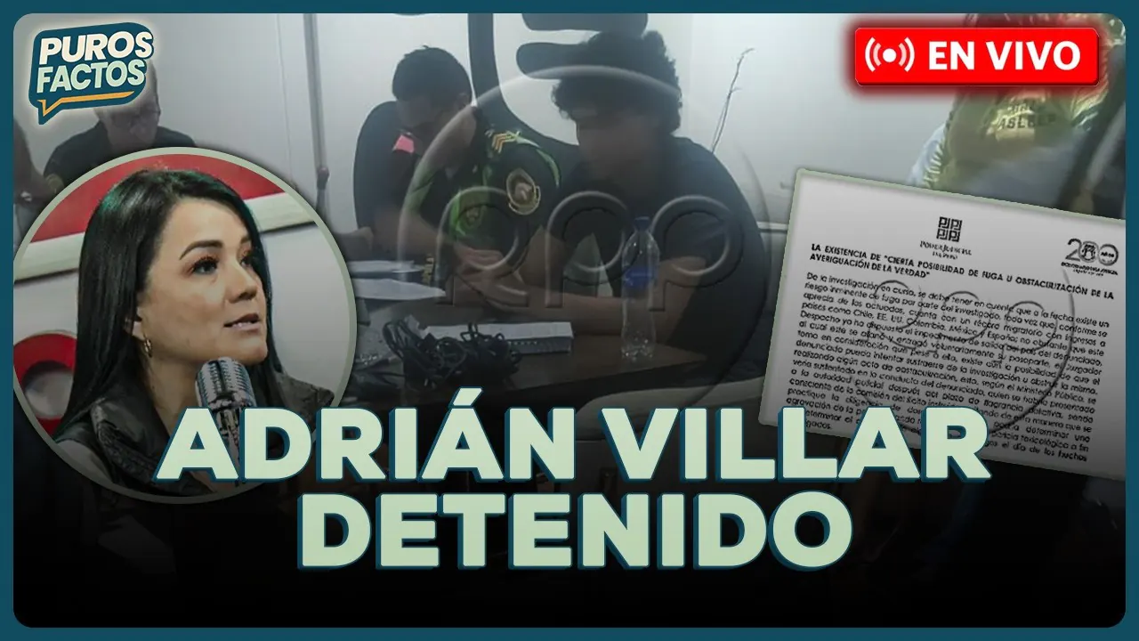 Reproducir: 🚨 #ENVIVO | Adrián Villar fue detenido preliminarmente por caso Lizeth Marzano #PUROSFACTOS