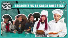 ZACACHEF VS SALSA BOLOGÑESA - SOMOS LO QUE SOMOS