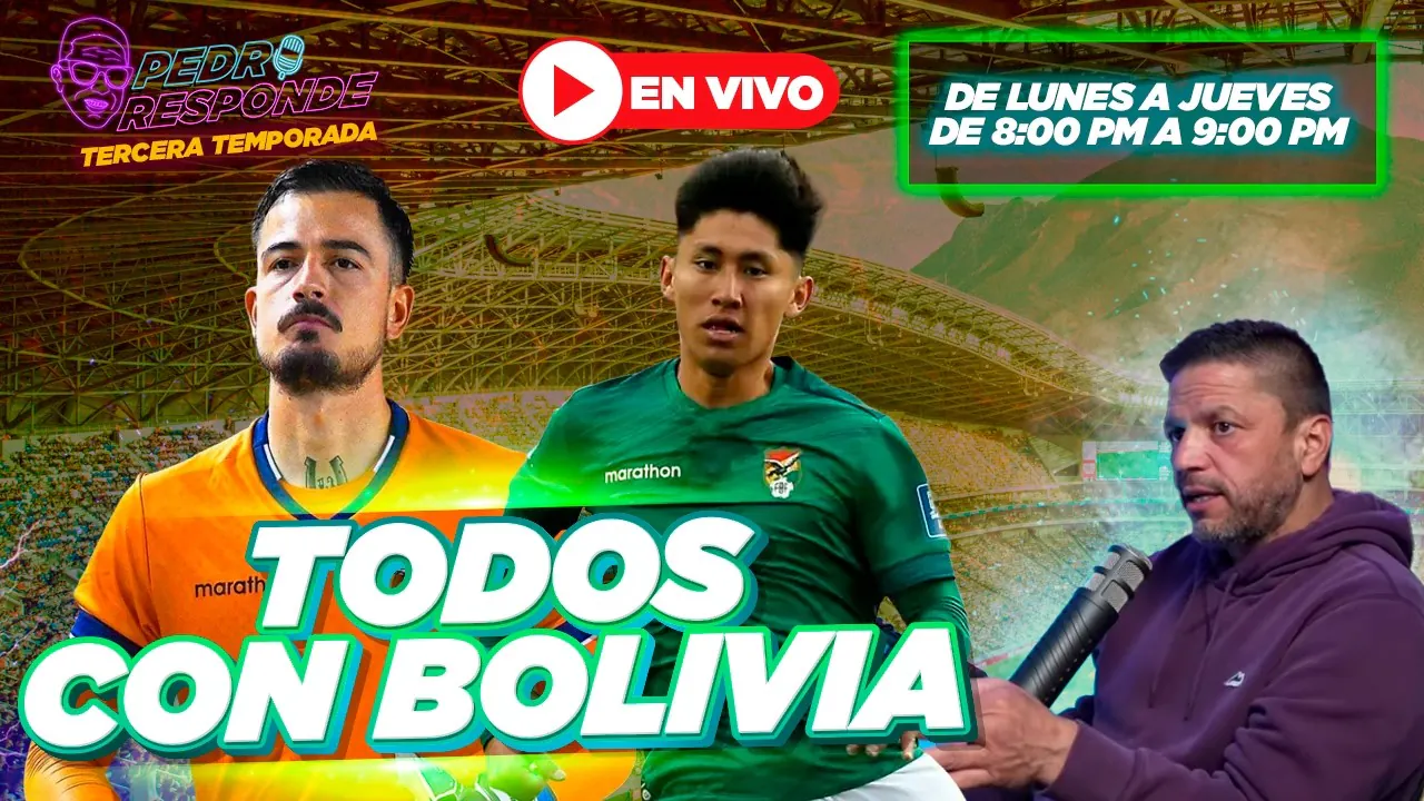 Reproducir: BOLIVIA SE LA JUEGA Y MANO NO CONOCE EL TRIUNFO  ¡PEDRO RESPONDE EN VIVO!  |#PedroResponde
