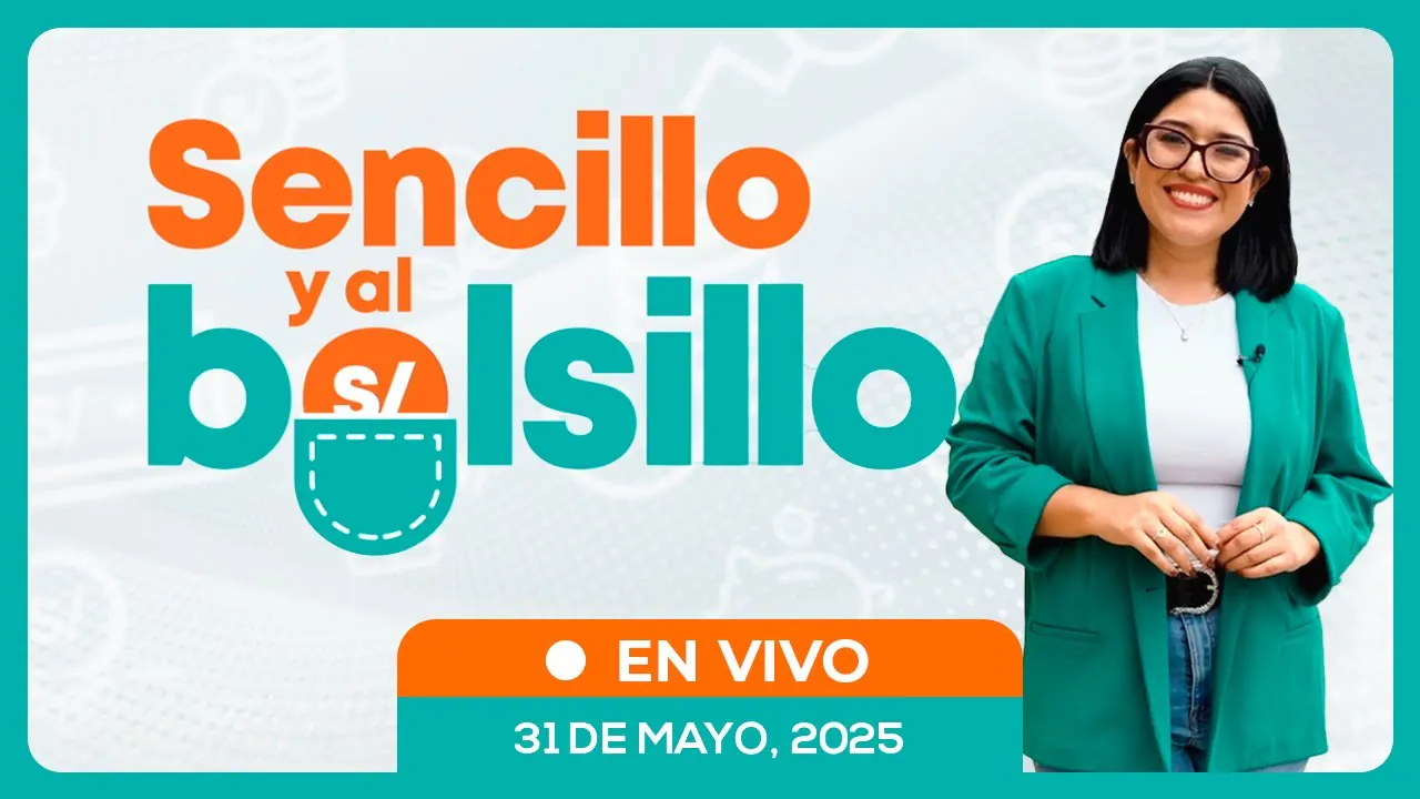 Reproducir: 💰📺 #ENVIVO 🔴 SENCILLO Y AL BOLSILLO 31/05/2025 #SENCILLOYALBOLSILLO
