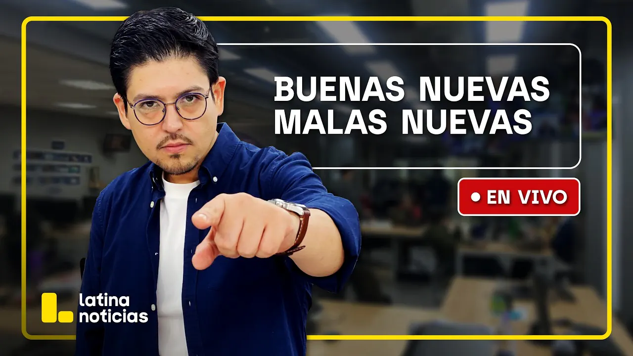 Reproducir: LATINA NOTICIAS | BUENAS NUEVAS, MALAS NUEVAS | MIÉRCOLES 16 DE SEPTIEMBRE DE 2026