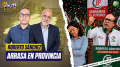 [POLITI] ROBERTO SÁNCHEZ ARRASA EN PROVINCIAS Y DEJA ATRÁS A KEIKO FUJIMORI