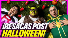 RESACA POST HALLOWEEN | EVENTOS CANÓNICOS 2 | GOOD FLORO