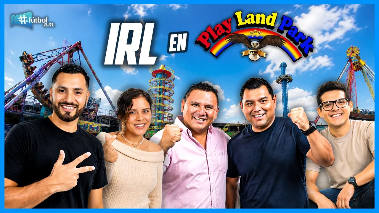 Reproducir: 👀 ¿Nos extrañaron? ¡Nuevo IRL en Play Land Park! 🎢 | Fútbol A.M. 09/07/26