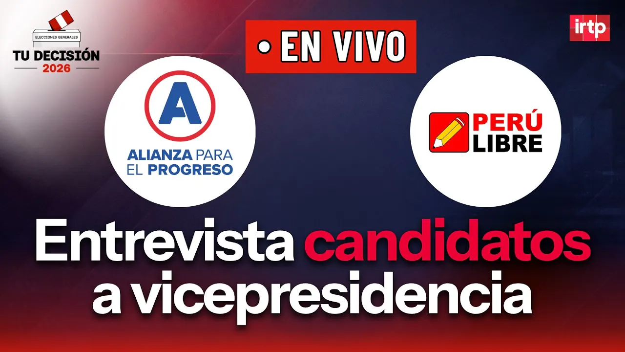Reproducir: Candidatos a la vicepresidencia: Alianza Para el Progreso y Perú Libre | “Tu decisión 2026”