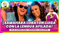 ¡AGARRANSE TEAM REALES! SAMAHARA LOBATÓN NO SE GUARDA NADA #showpe