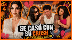 ¡SE CASÓ CON SU CRUSH! EL MENSAJE DE HUGO GARCÍA A MAFER | CASI 4
