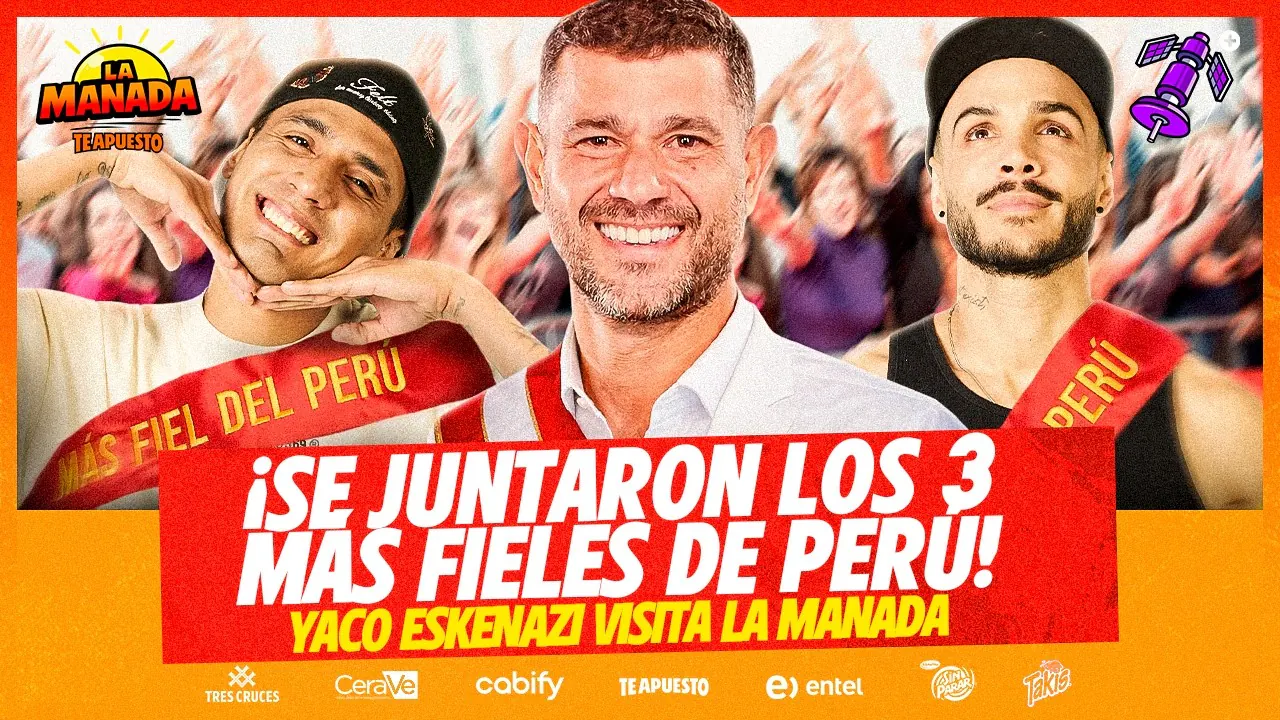 Reproducir: SE JUNTARON LOS 3 HOMBRES MÁS FIELES DEL PERÚ | YACO ESKENAZI VISITA #LAMANADA