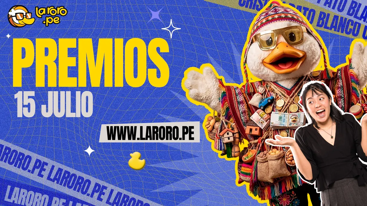 Reproducir: PREMIOS LARORO.PE 15 DE JULIO | LARORO.PE 🦆