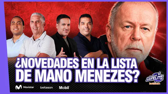 ¿QUIÉNES SERÁN LOS CONVOCADOS A LA SELECCIÓN PERUANA POR MANO MENEZES? | #FÚTBOLSATÉLITE