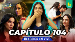 REACT VALENTINA VALIENTE - CAPÍTULO 104 - JUEVES 30 DE JULIO | EN VIVO