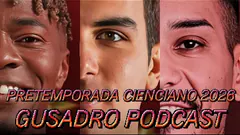 GUSADRO PODCAST: EMPIEZA LA PRETEMPORADA CIENCIANO 2026 (HOY 10:00 PM)
