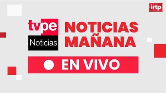 TVPerú Noticias EN VIVO: Noticias mañana, martes 22 de septiembre del 2026