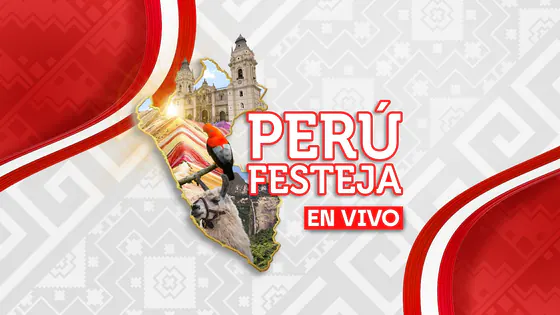 PERÚ FESTEJA: FIESTAS PATRIAS - LATINA EN VIVO