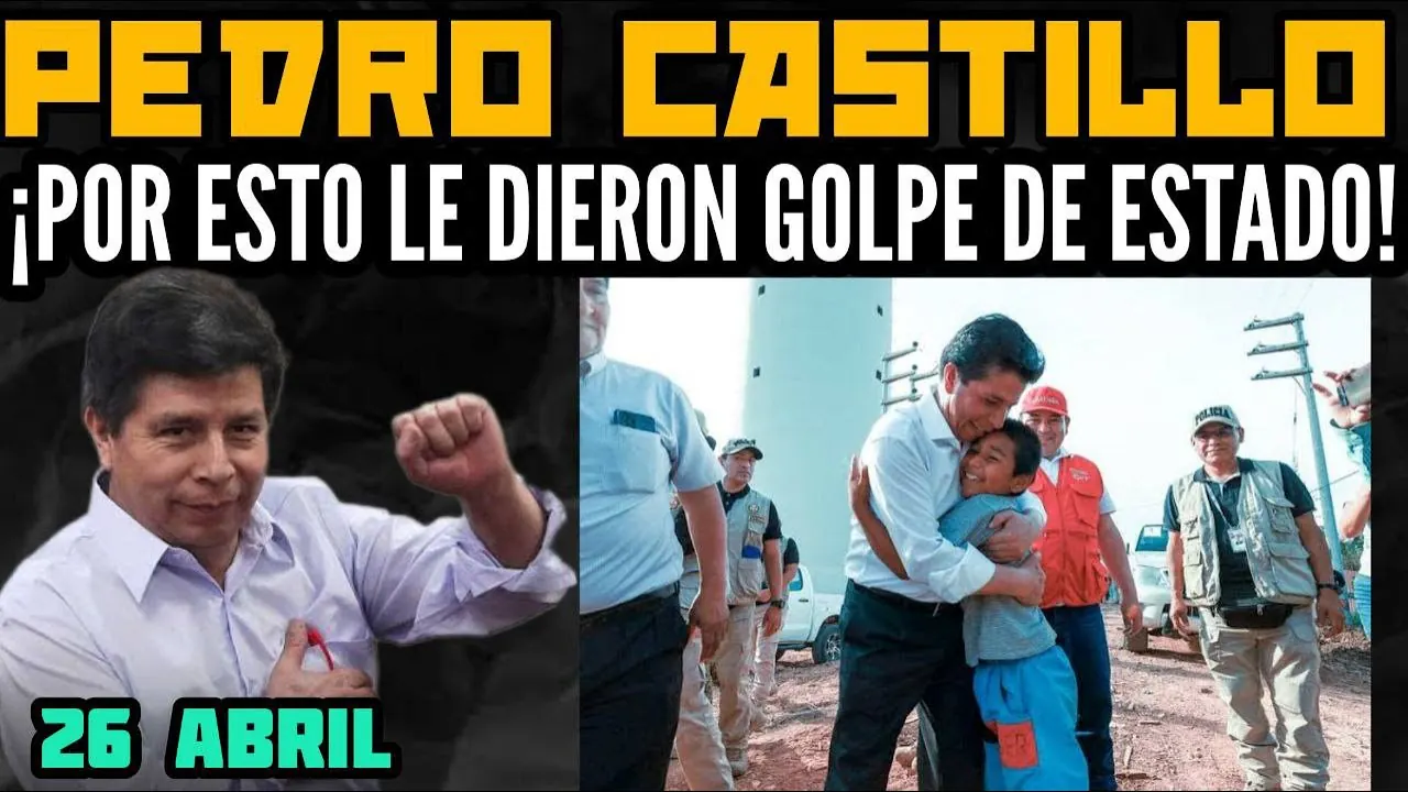 Reproducir: ¿POR QUÉ ESTÁ PRESO PEDRO CASTILLO? ¿QUÉ DIJO PARA QUÉ LE DIERAN GOLPE DE ESTADO? - 26 ABRIL