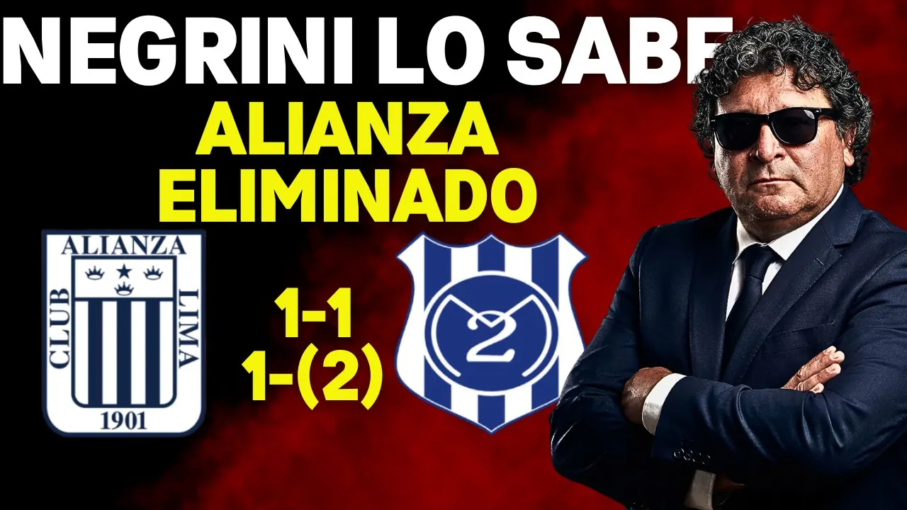 Reproducir: NEGRINI LO SABE | 🚨 ¡ALIANZA LIMA HUMILLADO Y ELIMINADO! NOCHE NEGRA EN MATUTE