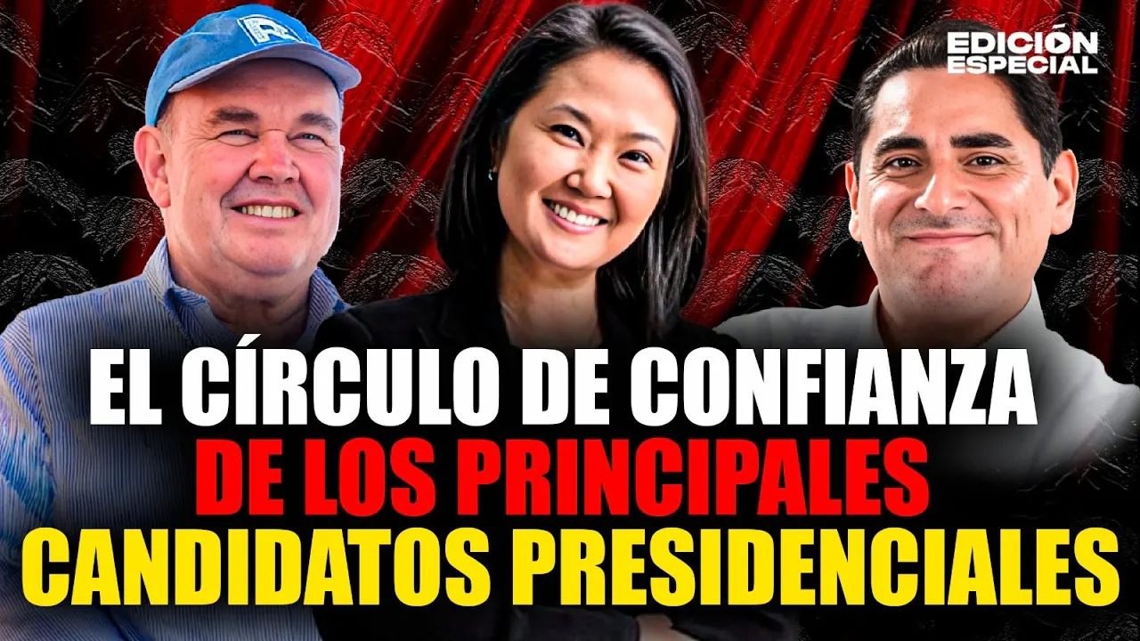 Reproducir: #EnVivo Candidatos presidenciales: Este es el circulo de confianza de 'Porky', Keiko, Carlos Álvarez