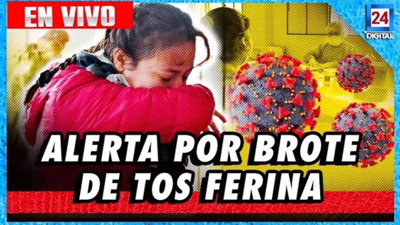Reproducir: ALARMA POR BROTE DE TOS FERINA-24 DIGITAL