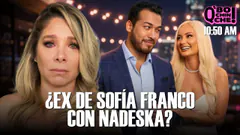 ¿TRAICIÓN? ¿EX DE SOFÍA FRANCO AHORA ESTÁ CON NADESKA? | Q' BOCHINCHE! | +QTV