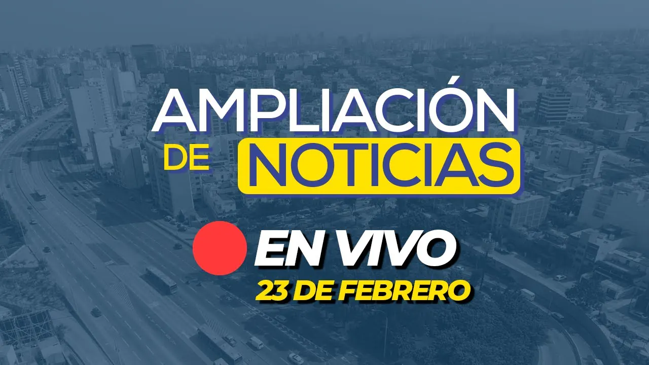 Reproducir: 🔴 #ENVIVO AMPLIACIÓN DE NOTICIAS 23/02/2025 #ADNRPP