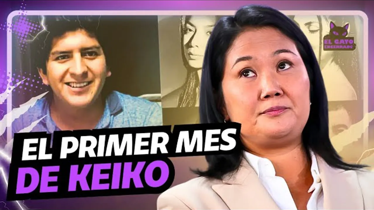 Reproducir: ##ENVIVO EL PRIMER MES DE KEIKO FUJIMORI: ERRORES, RETOS Y AUSENCIAS | EL GATO ENCERRADO🐈‍⬛