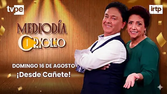 "Mediodía criollo" EN VIVO hoy domingo 16 de agosto por TVPerú