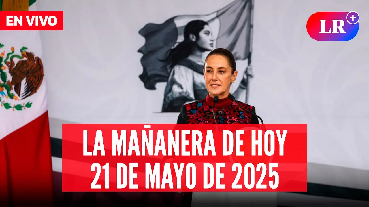 Reproducir: 🔴 Claudia Sheinbaum EN VIVO HOY: la Mañanera del Pueblo del 21 de mayo de 2025 | #EnDirectoLR